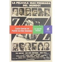 Costa Gavras ve Politik Gerilim Sineması - İpek Elif Atayman - Ayrıntı Yayınları