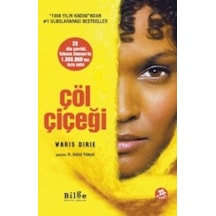 Çöl Çiçeği Waris Dirie Bilge Kültür Sanat