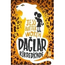 Dağlar Kükrediğinde - Jess Butterworth - Genç Timaş