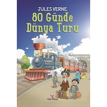 Seksen Günde Dünya Turu - Jules Verne - Yeti Kitap