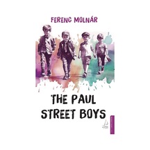 The Paul Street Boys / Ferenc Molnar