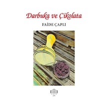 Darbuka Ve Çikolata / Faide Çaplı