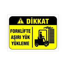 Forklifte Aşırı Yük Yükleme Levhası Levha Vim 005 50x70 Cm Sticker