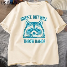 Flood Of Style Tatlı Ama El Atacak Baskılı T-shirt Erkek Kadın Komik Rakun Meme T Çöp Panda Tshirt Ya Haki