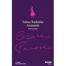 Yalnız Kadınlar Arasında - Cesare Pavese - Can Yayınları