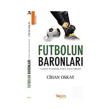 Futbolun Baronları / Cihan Oskay