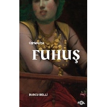 Osmanlı'da Fuhuş / Burcu Belli