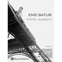 Paris Ecekent - Enis Batur - Remzi Kitabevi