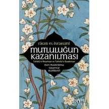 Mutluluğun  Kazanılması -