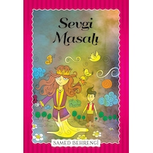 Sevgi Masalı - Samed Behrengi Serisi - Rxlu-601051
