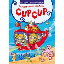 Deniz Altından Masallar - Cup Cup - Müjgan Şeyhi - Timaş Çocuk