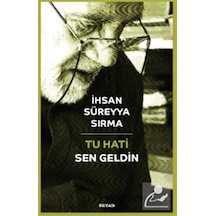 Tu Hati - Sen Geldin Türkçe-kürtçe / Prof. Dr. İhsan Süreyya...