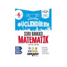 Ankara 2027 6. Sınıf Matematik Güçlendiren Soru Bankası Maarif Model