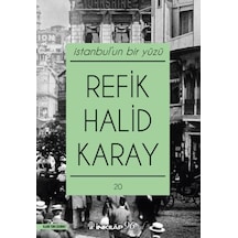 İstanbul'un Bir Yüzü - Refik Halid Karay - İnkılap Kitabevi