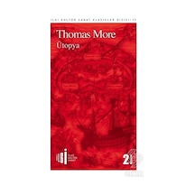 Ütopya - Thomas More - İlgi Kültür Sanat Yayınları
