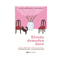 Elveda Demeden Önce Toshıkazu Kavaguchı Epsilon