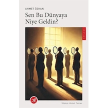 Sen Bu Dünyaya Niye Geldin / Ahmet Özhan