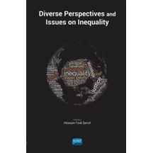 Diverse Perspectives and Issues on Inequality- Nobel Akademik Yayıncılık