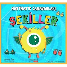 Şekiller - Matematik Canavarları - Madeline Tyler - Yakamoz Yayınları