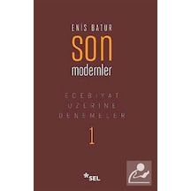 Son Modernler - Enis Batur - Sel Yayıncılık