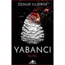 Yabancı Elyel Yabancı Serisi 3. Kitap