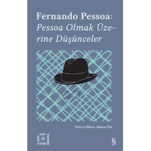 Fernando Pessoa: Pessoa Olmak Üzerine Düşünceler - Everest Açıkhava 14 - Fernando Pessoa - Everest Yayınları