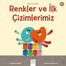 Renkler ve İlk Çizimlerimiz-Momo ile Mimi - Christine Beigel - 1001 Çiçek