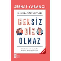 Bensiz Biz Olmaz