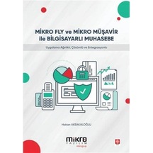 Mikro Fly ve Mikro Müşavir ile Bilgisayarlı Muhasebe - Hakan Aksakaloğlu - Ekin Basım Yayın