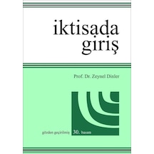 İktisada Giriş Prof. Dr. Zeynel Dinler / Prof. Dr. Zeynel Di...