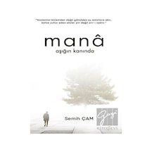 Mana Aşığın Kanında - Semih Çam - Platanus Publishing