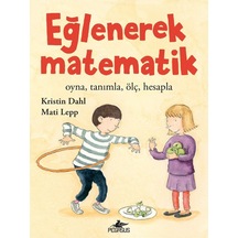Eğlenerek Matematik: Oyna. Tanımla. Ölç. Hesapla