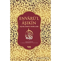 Envarü'l Aşıkin - Tam Metin- Çelik Yayınevi