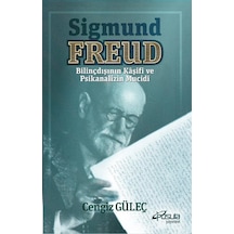 Sigmund Freud / Prof.Dr. Cengiz Güleç