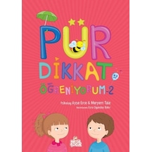 Pür Dikkat Öğreniyorum - 2 - Ayşe Erce -  Meryem Tale - Bıcırık Yayınları