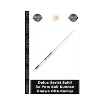 Delux Serisi Sahil Su Yem Kali Kunnan Onawa Olta Kamışı 250cm