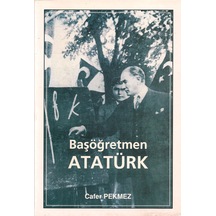 Başöğretmen Atatürk (imzalı)