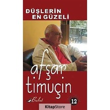 Düşlerin En Güzeli - Afşar Timuçin - Bulut Yayınları