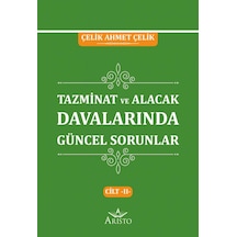 Tazminat ve Alacak Davalarında Güncel Sorunlar Cilt II
