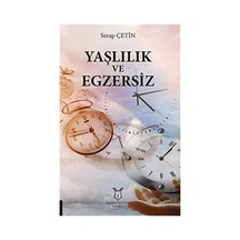 Yaşlılık Ve Egzersiz