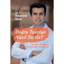 Doğru Takviye Nasıl Seçilir / Doç. Dr. Muhammed Keskin