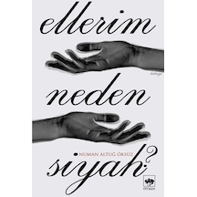 Ellerim Neden  Siyah?