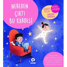 Nereden Çıktı Bu Kardeş! - Alberto Pellai - Turkuvaz Çocuk
