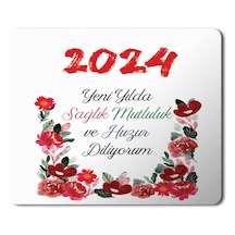 2024 Yeni Yılda Huzur Diliyorum Çiçekler Mousepad Mouse Pad