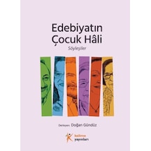 Edebiyatın Çocuk Hâli, Söyleşiler - Yqbx-632594