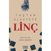 Taştan Klavyeye Linç - Erdem Dağdemir - Muhittin Imıl - Vadi Yayınları