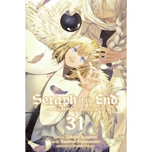 Seraph Of The End, Vol. 31: Vampire Reign Volume 31