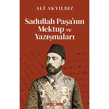 Sadullah Paşa Nın Mektup Ve Yazışmaları - Aıaı-895232