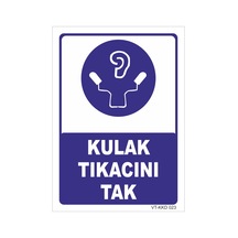 Kulak Tıkacını Tak- Isg Levhası