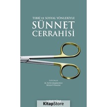 Tıbbi ve Sosyal Yonleriyle Sunnet Cerrahisi - Bülent Özaltay - Betim